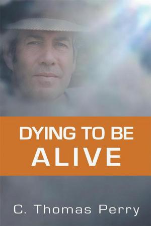 Book cover of Dying to Be Alive