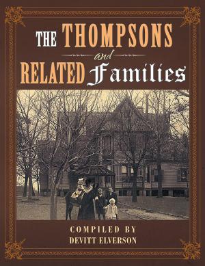 Cover of the book The Thompsons and Related Families by Thomas R. Moody Jr