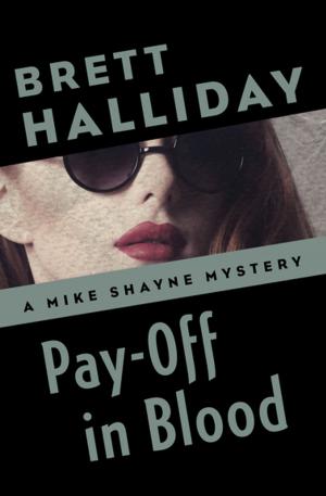 Cover of the book Pay-Off in Blood by Sally Fernandez