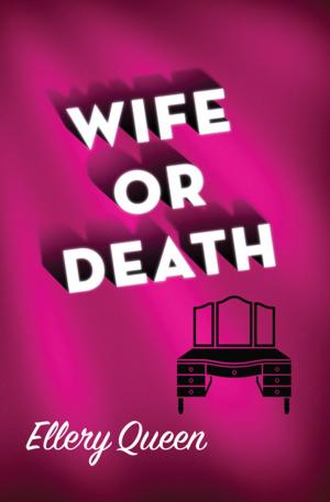 Cover of the book Wife or Death by Brian Sellars
