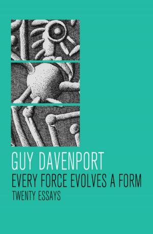 Cover of the book Every Force Evolves a Form by Heather Cullman