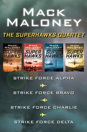 Cover of the book The SuperHawks Quartet by A. B. Guthrie Jr.