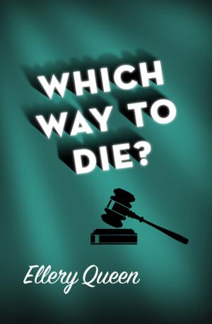 bigCover of the book Which Way to Die? by 