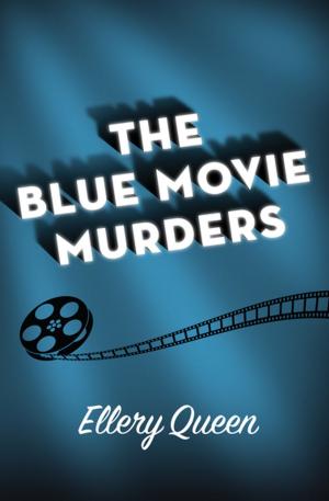 Cover of the book The Blue Movie Murders by Cynthia Winkler