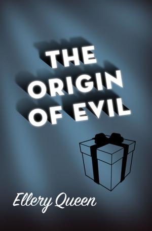 Cover of the book The Origin of Evil by Hugh Pentecost