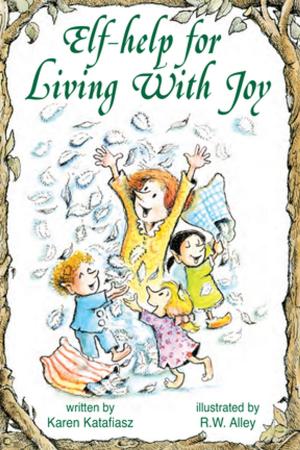 Book cover of Elf-Help for Living with Joy