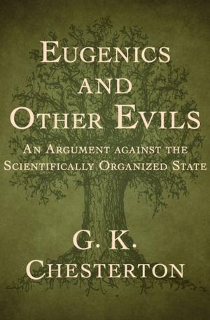 Cover of the book Eugenics and Other Evils by Patricia Wentworth