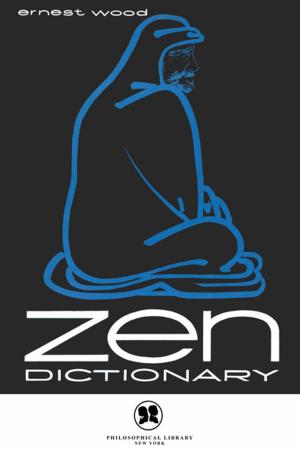 Cover of the book Zen Dictionary by Dagobert D. Runes