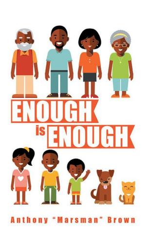 Cover of the book Enough Is Enough by Kaya John