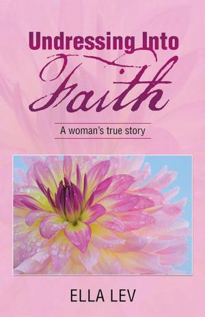 Cover of the book Undressing into Faith by Lorri Coburn