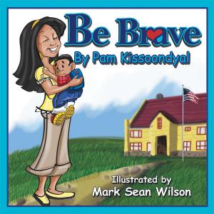 Cover of the book Be Brave by Austin Gray