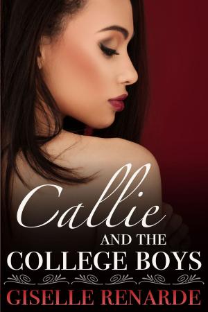 Cover of the book Callie and the College Boys by Alessia Brio, Editor
