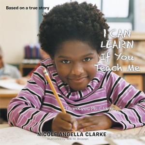 Cover of the book I Can Learn by Bryanne Champagne