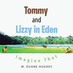Cover of the book Tommy and Lizzy in Eden by Melvin Bielawski