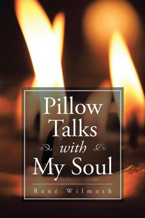 Cover of the book Pillow Talks with My Soul by Rick Crici EdD