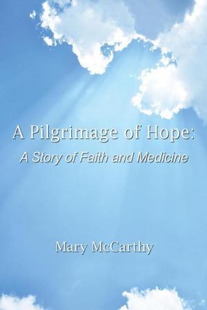 Cover of the book A Pilgrimage of Hope by Bishop Walter L. McBride