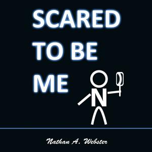 Cover of the book Scared to Be Me by Roy Evans, Charlie Kunkel