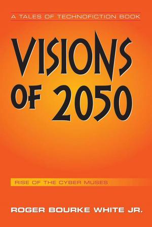 Cover of the book Visions of 2050 by David Andrews