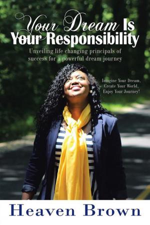 Cover of the book Your Dream Is Your Responsibility by Dave O'Riordan