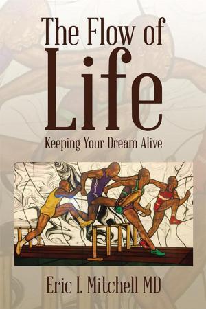 Cover of the book The Flow of Life by Deb Argel-Bastian