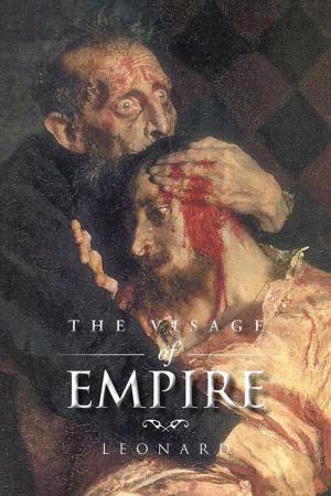 Cover of the book The Visage of Empire by Jan L Frayne