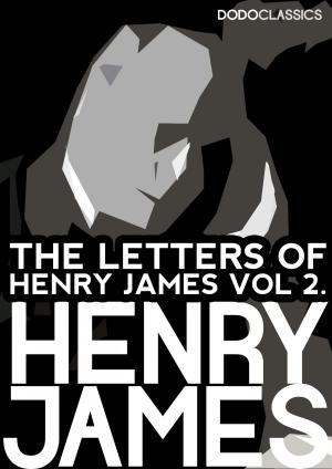 Cover of the book The Letters of Henry James by F Scott Fitzgerald