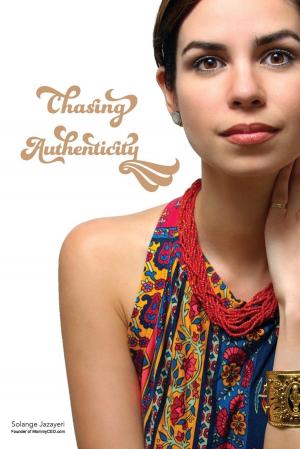 Cover of the book Chasing Authenticity by Tonya Peele