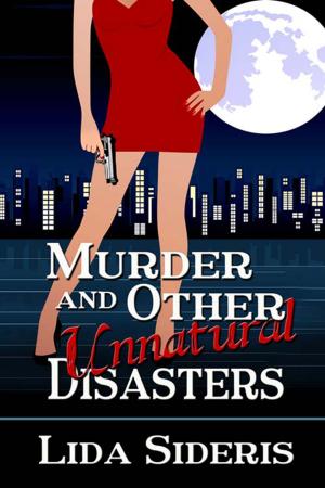 Cover of the book Murder and Other Unnatural Disasters by Richard A. Berjian