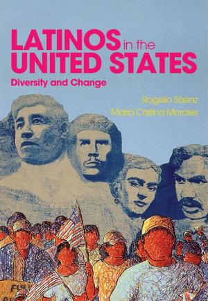 Cover of the book Latinos in the United States: Diversity and Change by Paul Schulte
