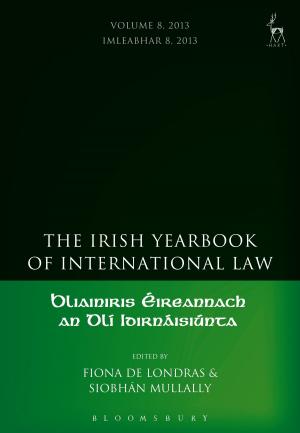 bigCover of the book The Irish Yearbook of International Law, Volume 8, 2013 by 