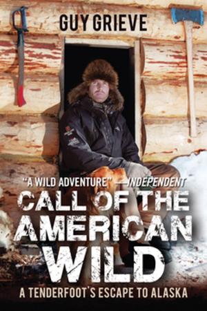 Cover of the book Call of the American Wild by Candy Leonard