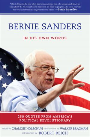 Cover of the book Bernie Sanders by Christopher Kimball Bigelow, Bennett Floyd, Jonathan Langford