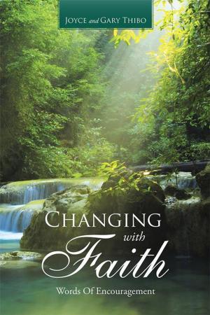 Cover of the book Changing with Faith by Drs. Eric, Joanna Oestmann