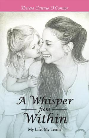 Cover of the book A Whisper from Within by PJ Waldeck