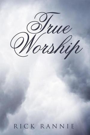 Cover of the book True Worship by Freda M. Lucy