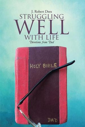 Cover of the book Struggling Well with Life by Dr. Sylvia Held