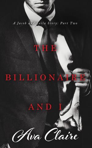 Book cover of The Billionaire and I (Part Two)