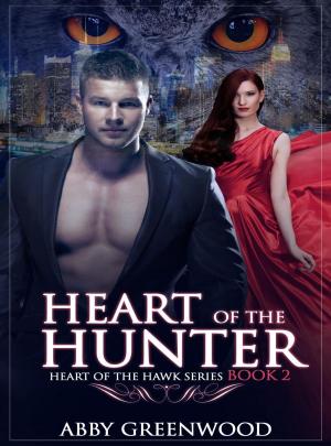 Cover of the book Heart Of The Hunter by Allie Harrison