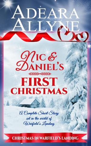 Cover of the book Nic and Daniel’s First Christmas by Courtney Cole