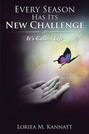Cover of the book Every Season Has Its New Challenge by Bob Sharpe, Bobbi Lynn Zaccardi