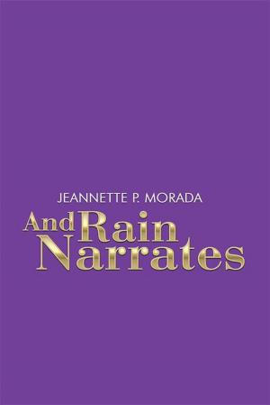 Cover of the book And Rain Narrates by Selena Williams