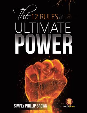 Cover of the book The 12 Rules of Ultimate Power by Margaret Jo Holcomb Hill Snyder