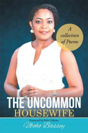 Cover of the book The Uncommon Housewife by H. K. Poon MD FACS