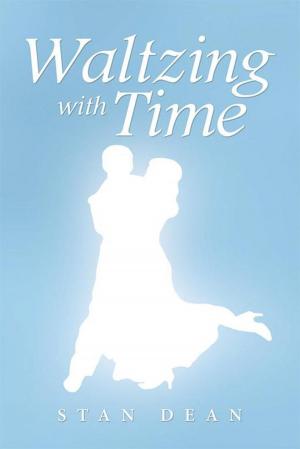 Cover of the book Waltzing with Time by August Franza