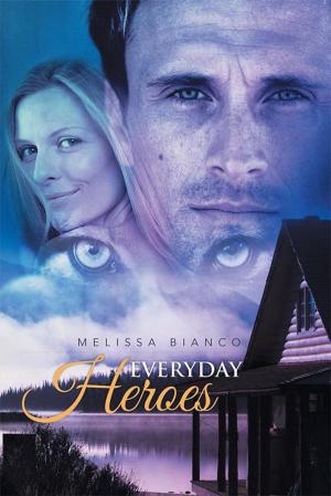 Cover of the book Everyday Heroes by Richard J. Miller