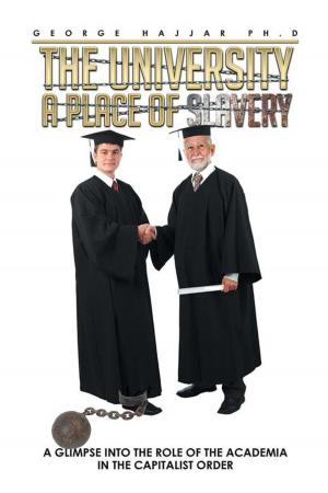 Cover of the book The University a Place of Slavery by E.S. Hines