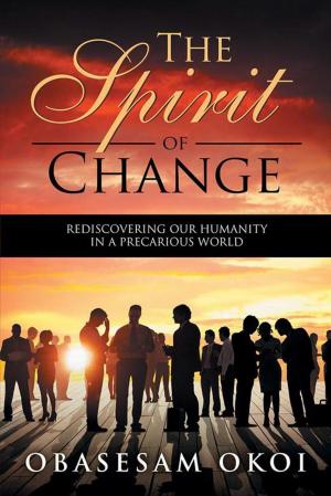 Cover of the book The Spirit of Change by Gittel Maria Barankowitcz