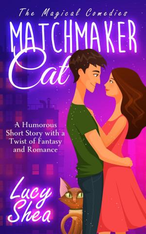 Cover of Matchmaker Cat: A Humorous Short Story with a Twist of Fantasy and Romance