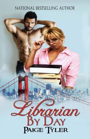 Cover of the book Librarian By Day by Paige Tyler