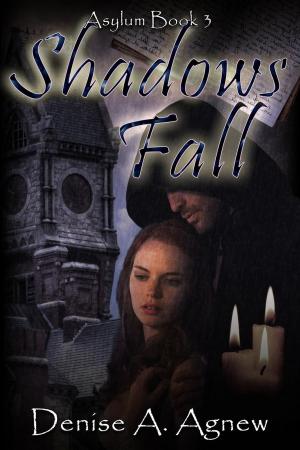 Book cover of Shadows Fall (Asylum Trilogy Book 3)
